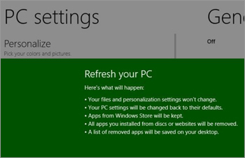 You'll be able to simply reset or refresh your PC