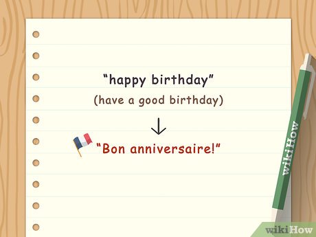Image titled Say Happy Birthday in French Step 2