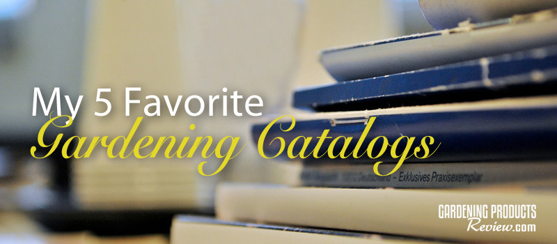 best catalogs for home gardeners