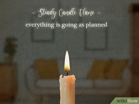Step 7 Steady Candle Flame