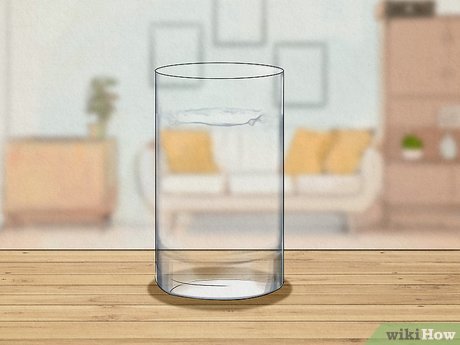 Step 2 Fill a glass up with room-temperature water.