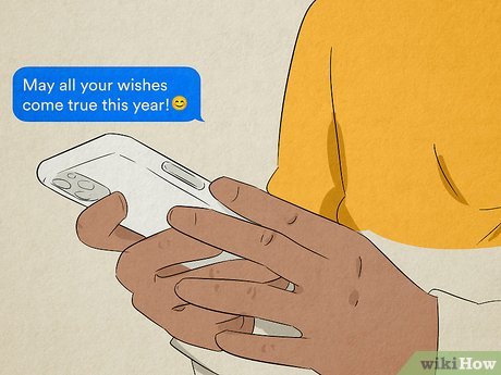 Let the other person know that you’re rooting for them in the coming year.