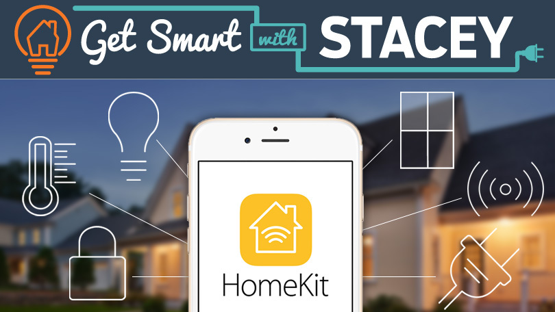 Get Smart With Stacey: Is Apple HomeKit Worth the Hype?