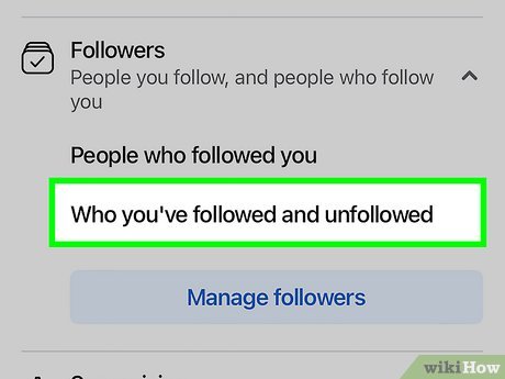 Step 7 Tap Who you've followed and unfollowed.