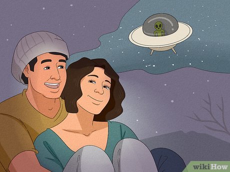 Ask your girlfriend if she thinks aliens have landed on Earth.