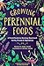 Growing Perennial Foods